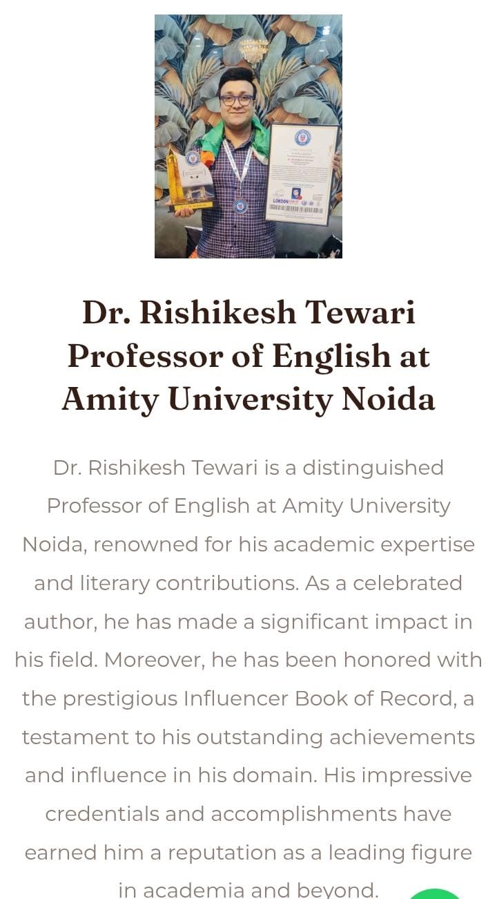 Dr. Rishikesh Tewari is a distinguished Professor of English at Amity University Noida, renowned for his academic expertise and literary contributions.